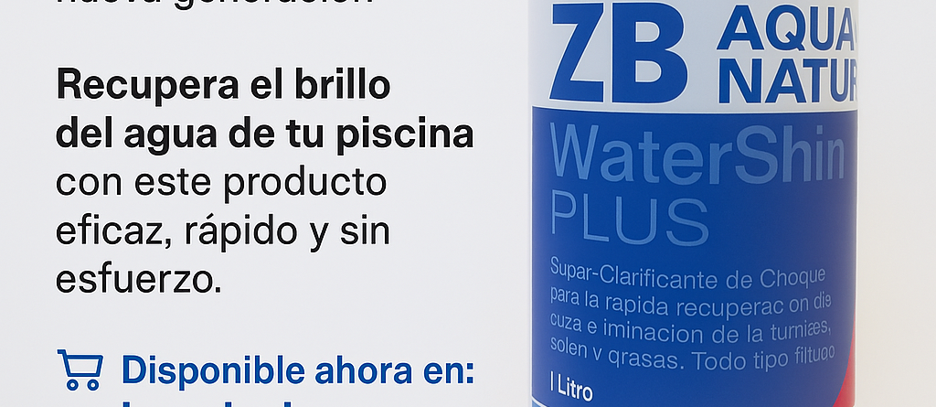 WaterShine Plus: Clarificante de última generación para piscinas cristalinas